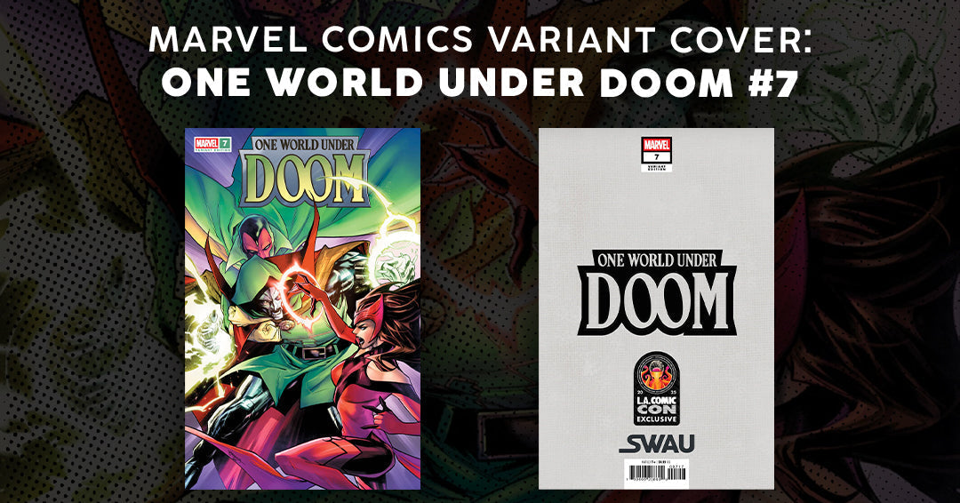 Order Your Exclusive Officially Licensed Marvel Variant of One World Under Doom #7!