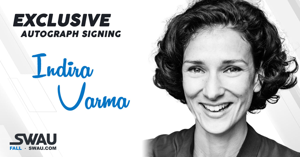 Indira Varma to Sign for SWAU!