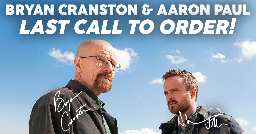 Bryan Cranston & Aaron Paul Signings Scheduled!