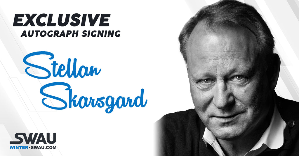 Stellan Skarsgard to Sign for SWAU!