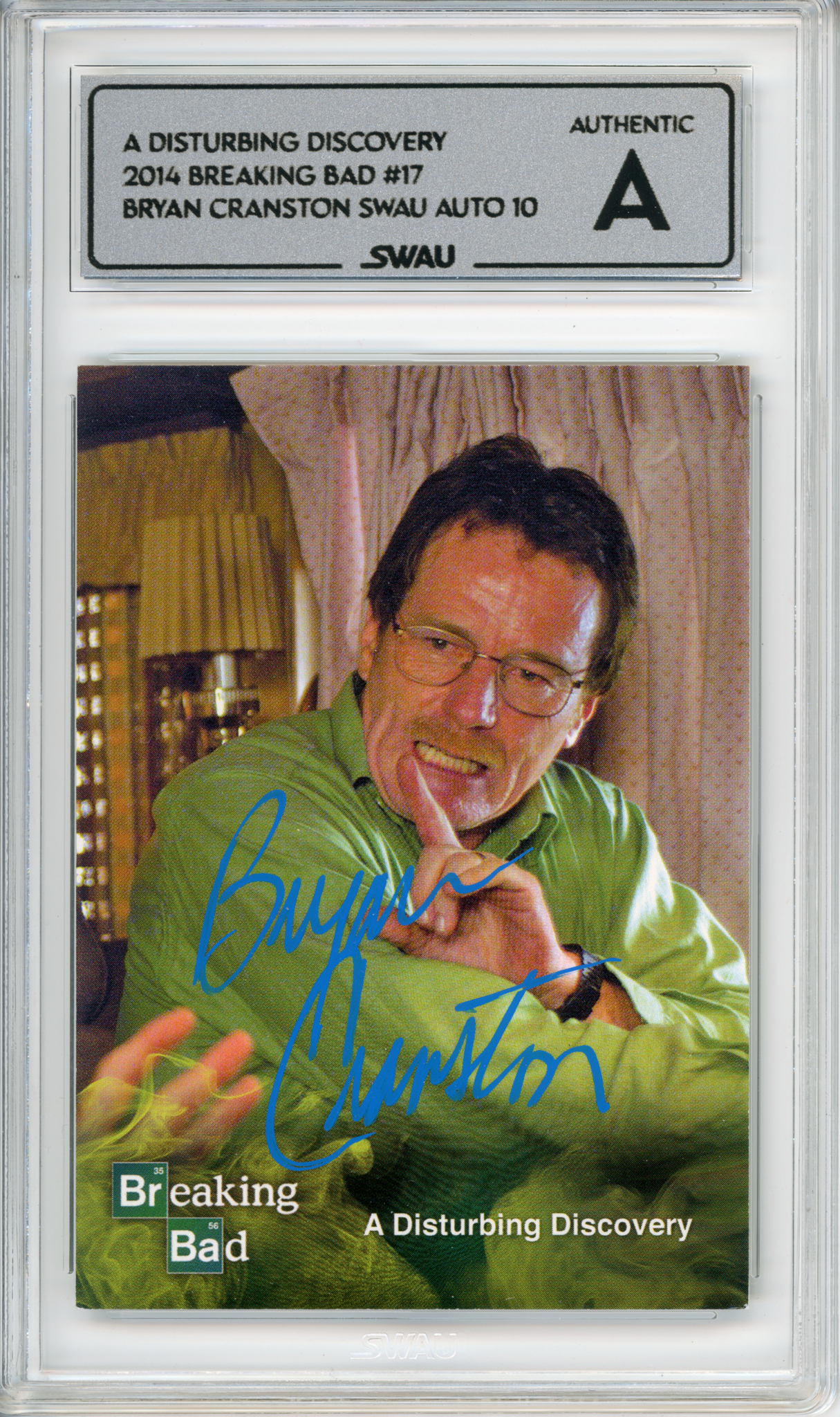 Bryan Cranston Signed Trading Card - SWAU Authenticated & Encapsulated